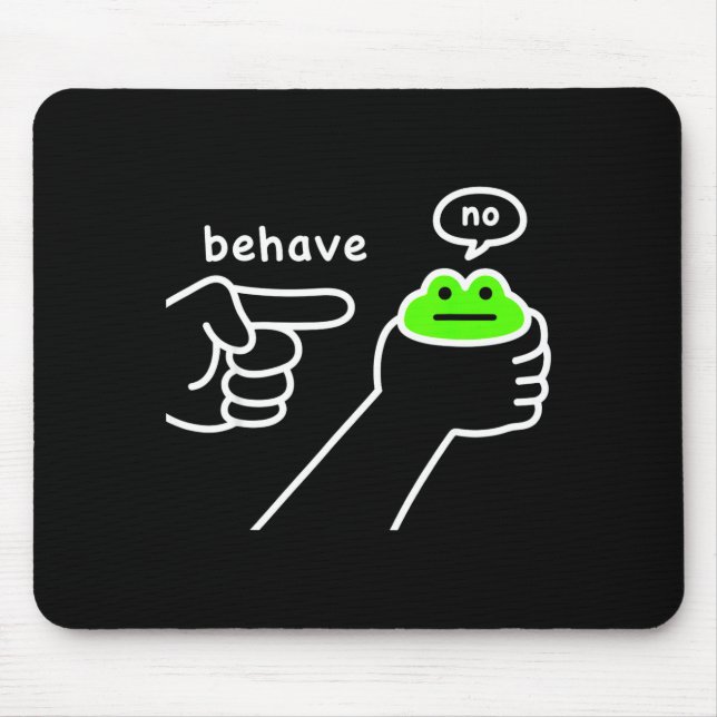 Dishonest Frog Funny Frog Meme Behave No Cartoon D Mouse Pad (Front)