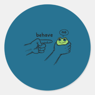 Dishonest Frog Meme Behave No Funny Frog Meme Sayi Classic Round Sticker