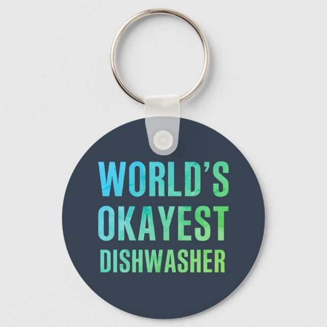 Dishwasher World's Okayest Novelty Key Ring (Front)