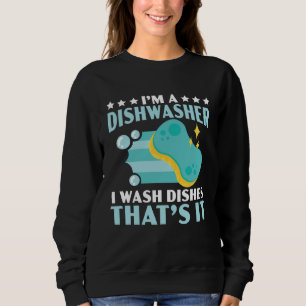 Dishwashing Job Profession Restaurant Employee Dis Sweatshirt