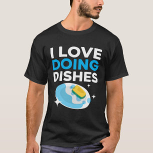 Dishwashing Job Profession Restaurant Employee Dis T-Shirt