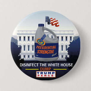 Disinfect the White House 7.5 Cm Round Badge