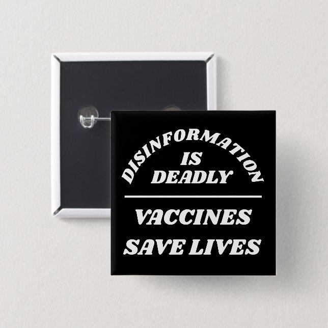 Disinformation is Deadly Button (Front & Back)