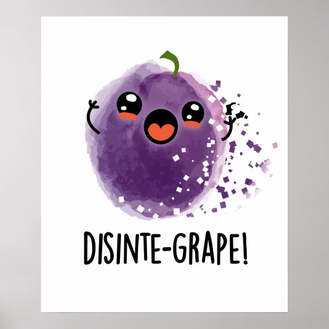 Disinte-grape Cute Disintegrating Grape Pun Poster (Front)