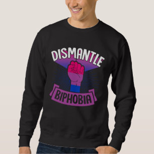 Dismantle Biphobia Protest Fist Bisexual Pride Aes Sweatshirt