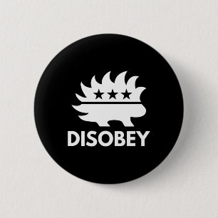 Disobey Libertarian Porcupine Resist Tyranny Gift 6 Cm Round Badge
