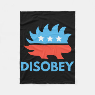Disobey Libertarian Porcupine Resist Tyranny Gift Fleece Blanket