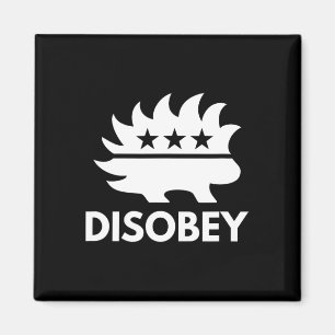 Disobey Libertarian Porcupine Resist Tyranny Gift Magnet