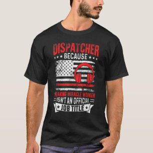 Dispatcher 911 Operator Thin Gold Yellow Line Dis T-Shirt