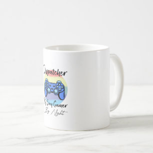 Dispatcher By Day Gamer By Night Coffee Mug