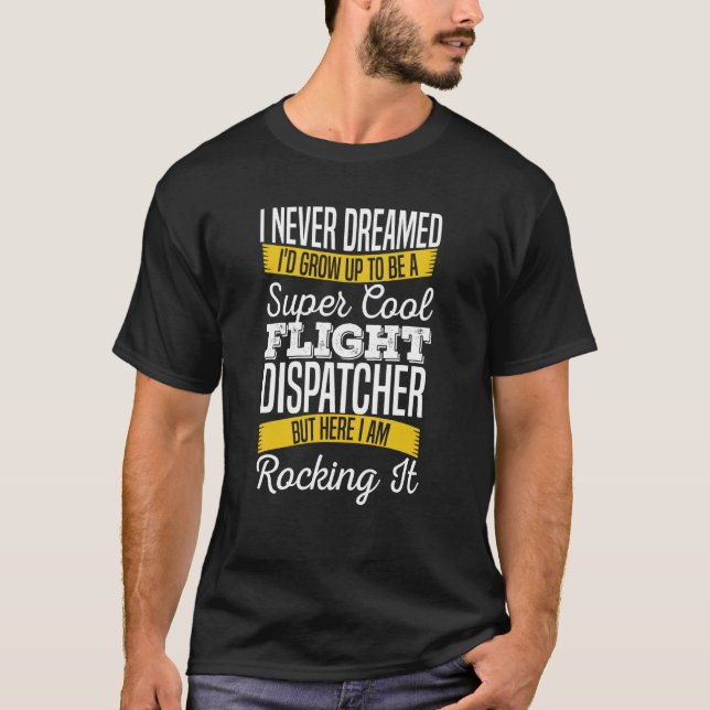 Dispatcher Cool Thin  Police Emergency Flight Disp T-Shirt (Front)