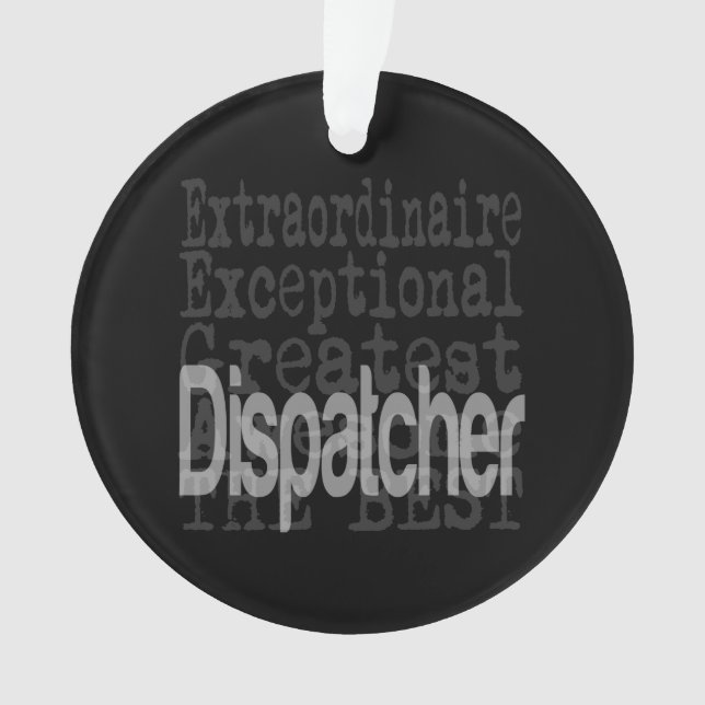 Dispatcher Extraordinaire Ornament (Front)