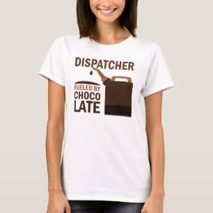 Dispatcher (Funny) Chocolate T-Shirt