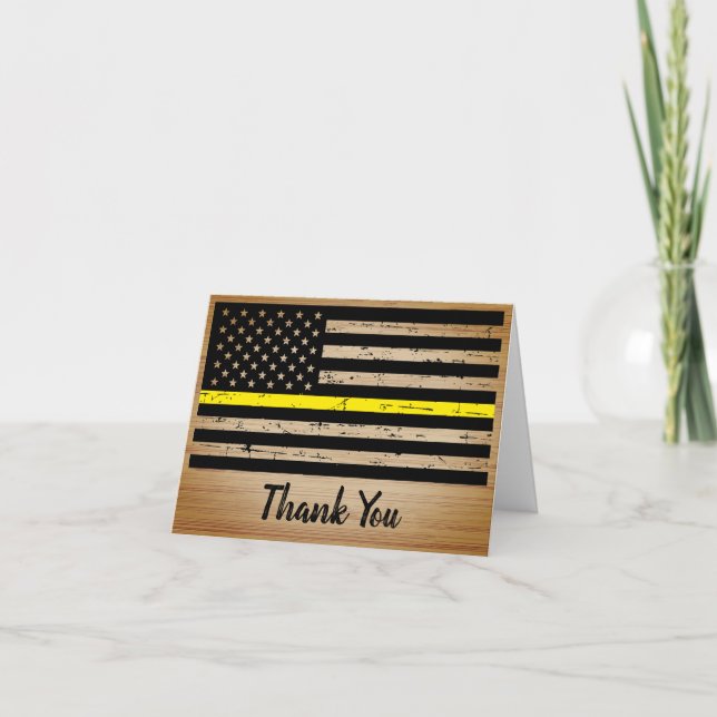 Dispatcher Rustic Thin Yellow Line American Flag Thank You Card (Front)