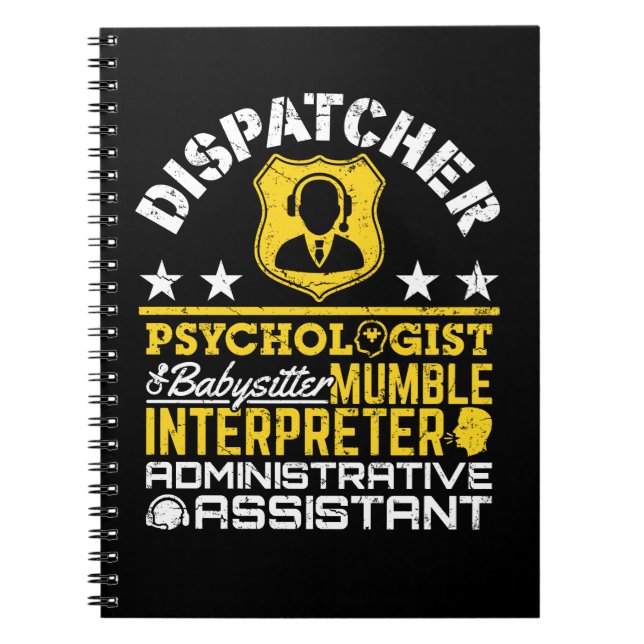 Dispatcher Unofficial Roles Funny 911 Dispatch Notebook (Front)