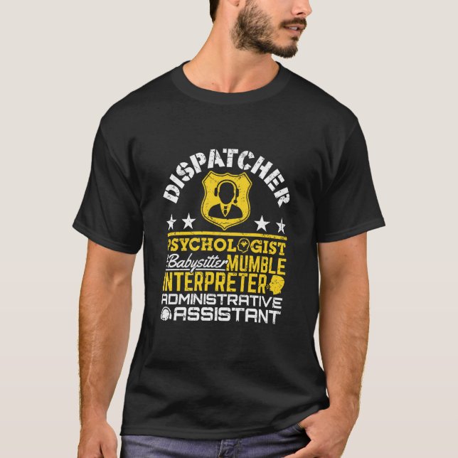 Dispatcher Unofficial Roles Funny 911 Dispatch T-Shirt (Front)