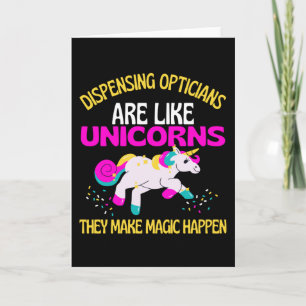 Dispensing Optician Unicorn , Magical Unicorn Card