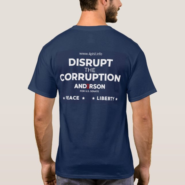 Disrupt the Corruption Two Sided T-Shirt (Back)