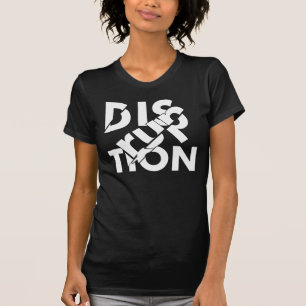 disruption T-shirt