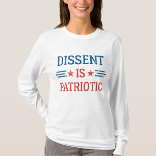 Dissent is Patriotic Civil Rights Protest March T-Shirt