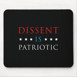 Dissent Is Patriotic Shirt Usa Political Resist Pr Mouse Pad