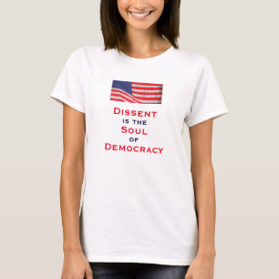 Dissent is the Soul of Democracy Women's Ringer T-Shirt