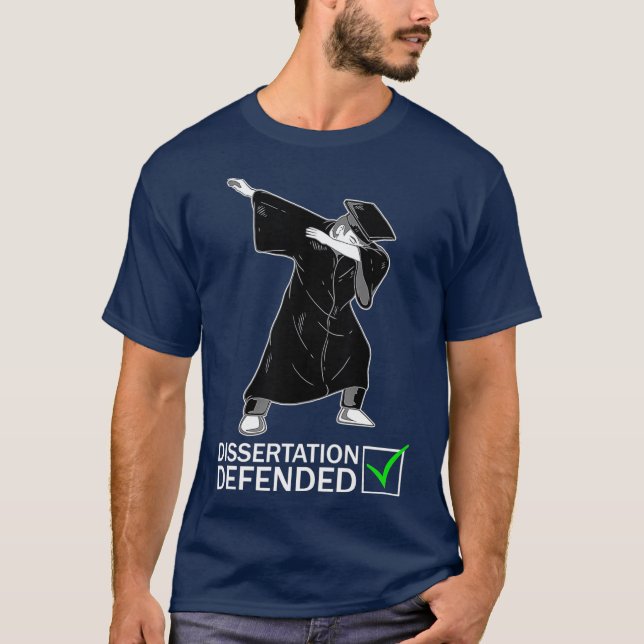 Dissertation Defence Dabbing Doctorate Funny PhD T-Shirt (Front)