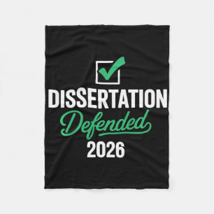 Dissertation Defended 2026 For Phd Edd Doctorate G Fleece Blanket