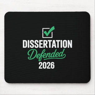 Dissertation Defended 2026 For Phd Edd Doctorate G Mouse Pad