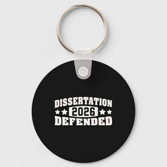 Dissertation Defended 2026 Phd Edd Doctorate Gradu Key Ring (Front)