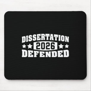 Dissertation Defended 2026 Phd Edd Doctorate Gradu Mouse Pad
