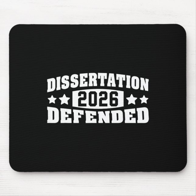 Dissertation Defended 2026 Phd Edd Doctorate Gradu Mouse Pad (Front)