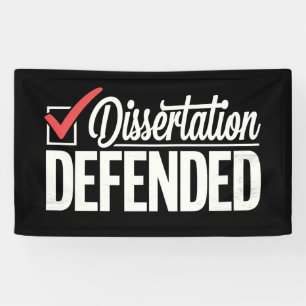 Dissertation Defended PhD Graduate Graduation Banner