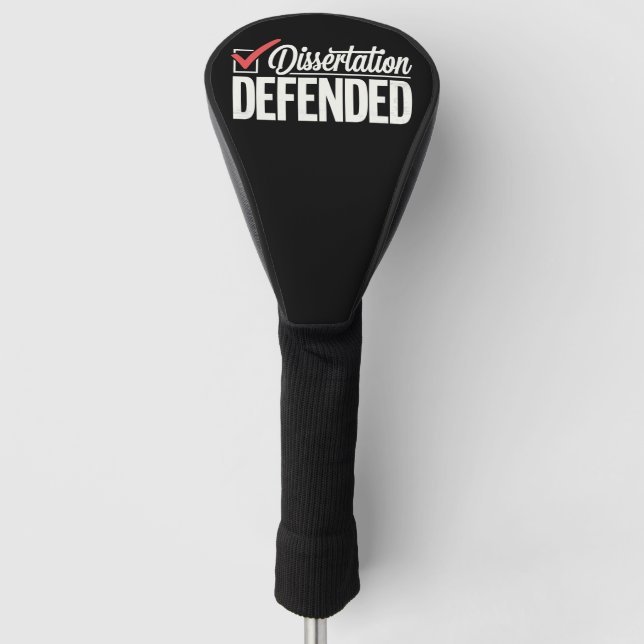 Dissertation Defended PhD Graduate Graduation Golf Head Cover (Front)