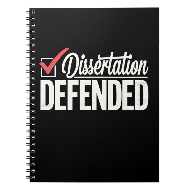 Dissertation Defended PhD Graduate Graduation Notebook (Front)