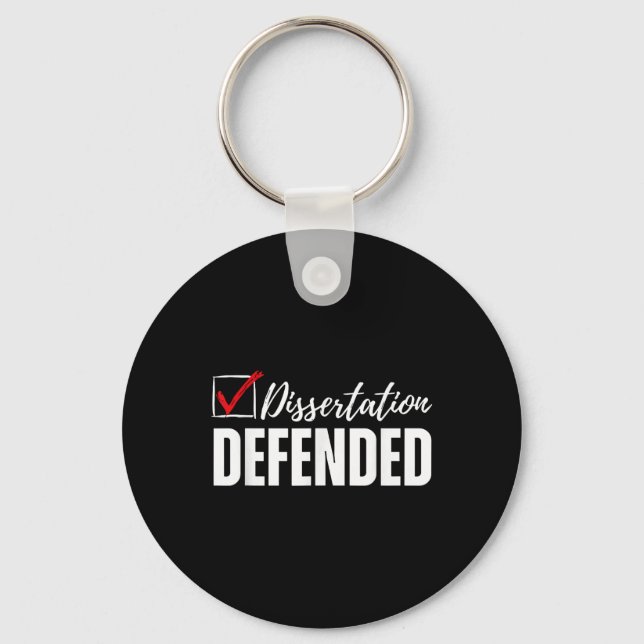 Dissertation Defended Phd Graduation Funny Doctora Key Ring (Front)