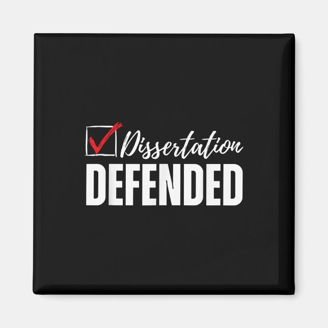 Dissertation Defended Phd Graduation Funny Doctora Magnet (Front)