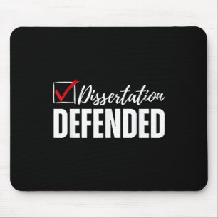 Dissertation Defended Phd Graduation Funny Doctora Mouse Pad