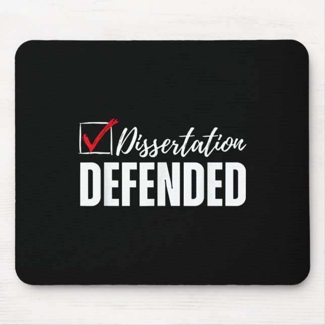 Dissertation Defended Phd Graduation Funny Doctora Mouse Pad (Front)