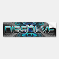 Dissolve Bumper Sticker