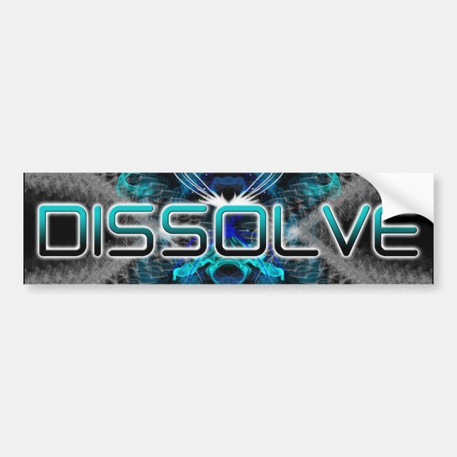 Dissolve Bumper Sticker (Front)