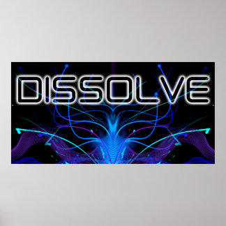 Dissolve Poster 2