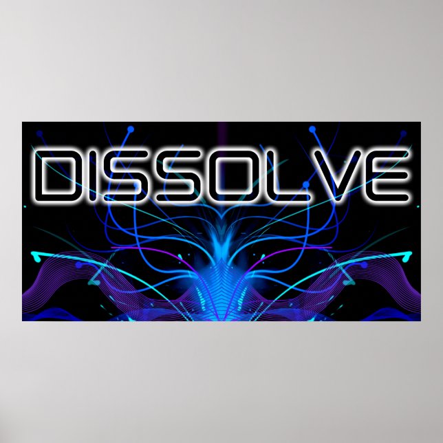 Dissolve Poster 2 (Front)