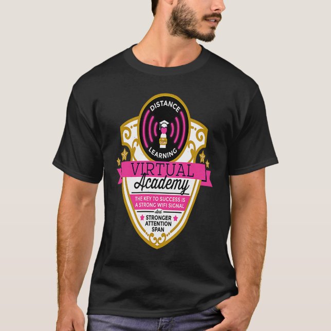 Distance Learning Virtual Academy Wifi Remote Edu T-Shirt (Front)
