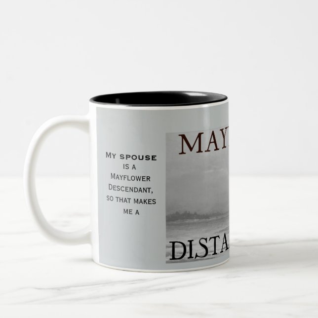Distant Relative of Mayflower Passenger Two-Tone Coffee Mug (Left)