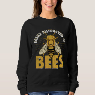Distracted By Bees Beekeeper Beekeeping Honey Gra Sweatshirt