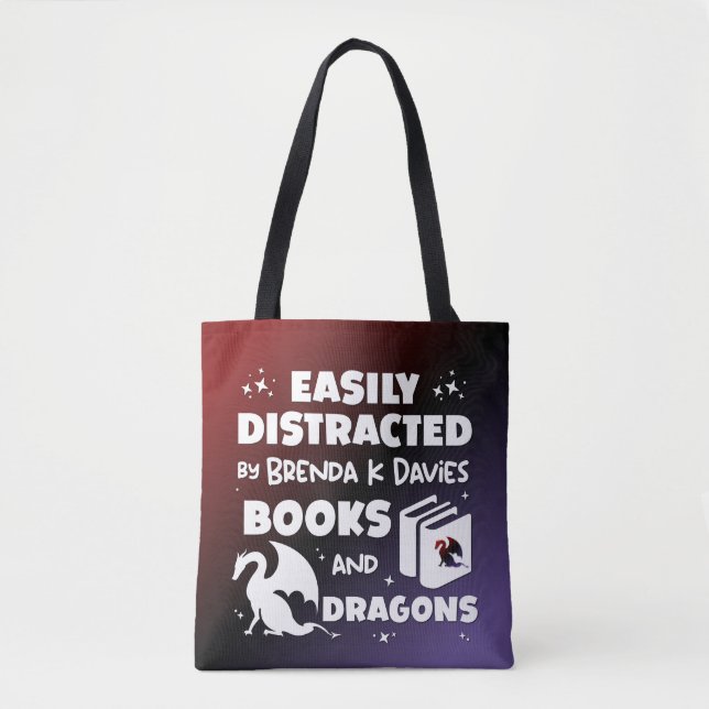 Distracted By Brenda K Davies Books and Dragons Tote Bag (Front)