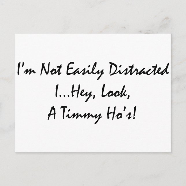 distracted by tims postcard (Front)