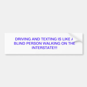 distracted driving bumper sticker