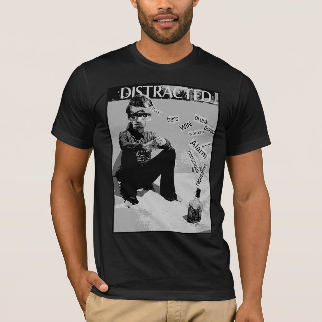 Distracted T-Shirt (Front)
